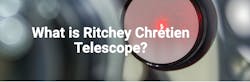 Ritchey Chrétien Telescope