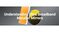 Avantier - Understanding Ultra Broadband Metallic Mirrors