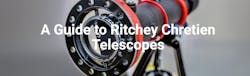 A Guide to Ritchey Chretien Telescopes